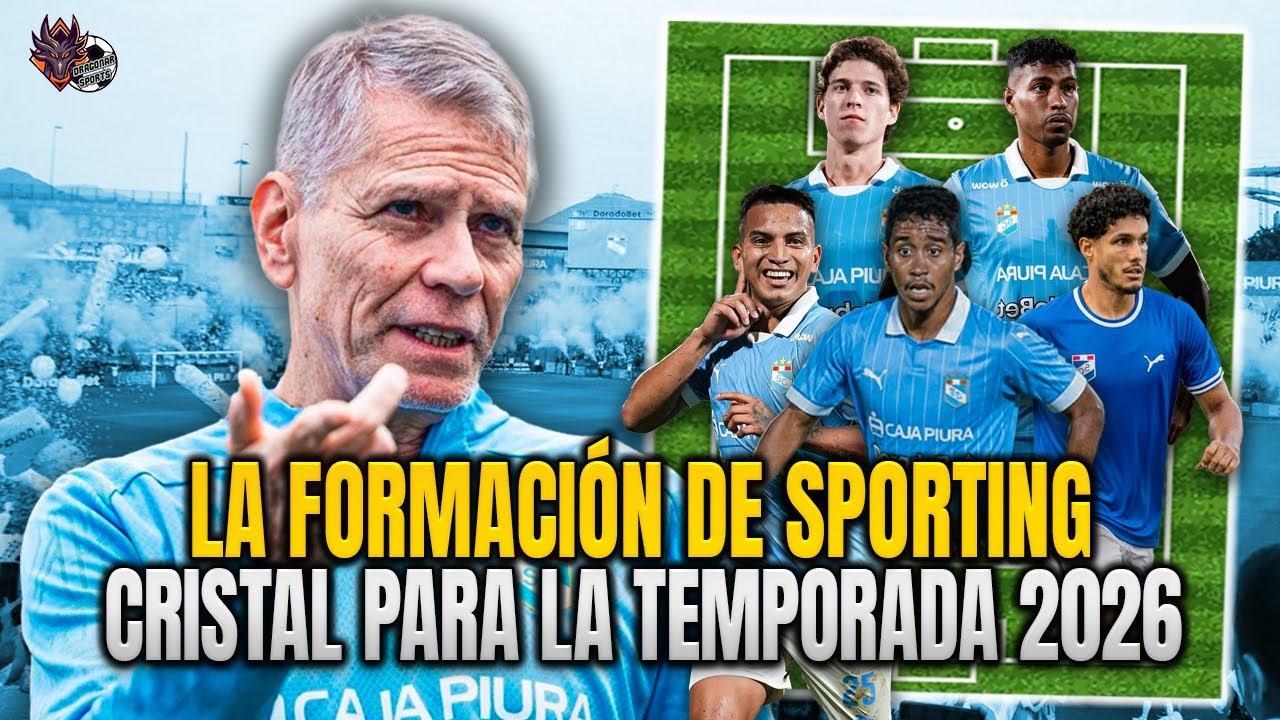 El ONCE TITULAR de Sporting Cristal para la temporada 2026 ⚽ Así formará el equipo de Paulo Autuori