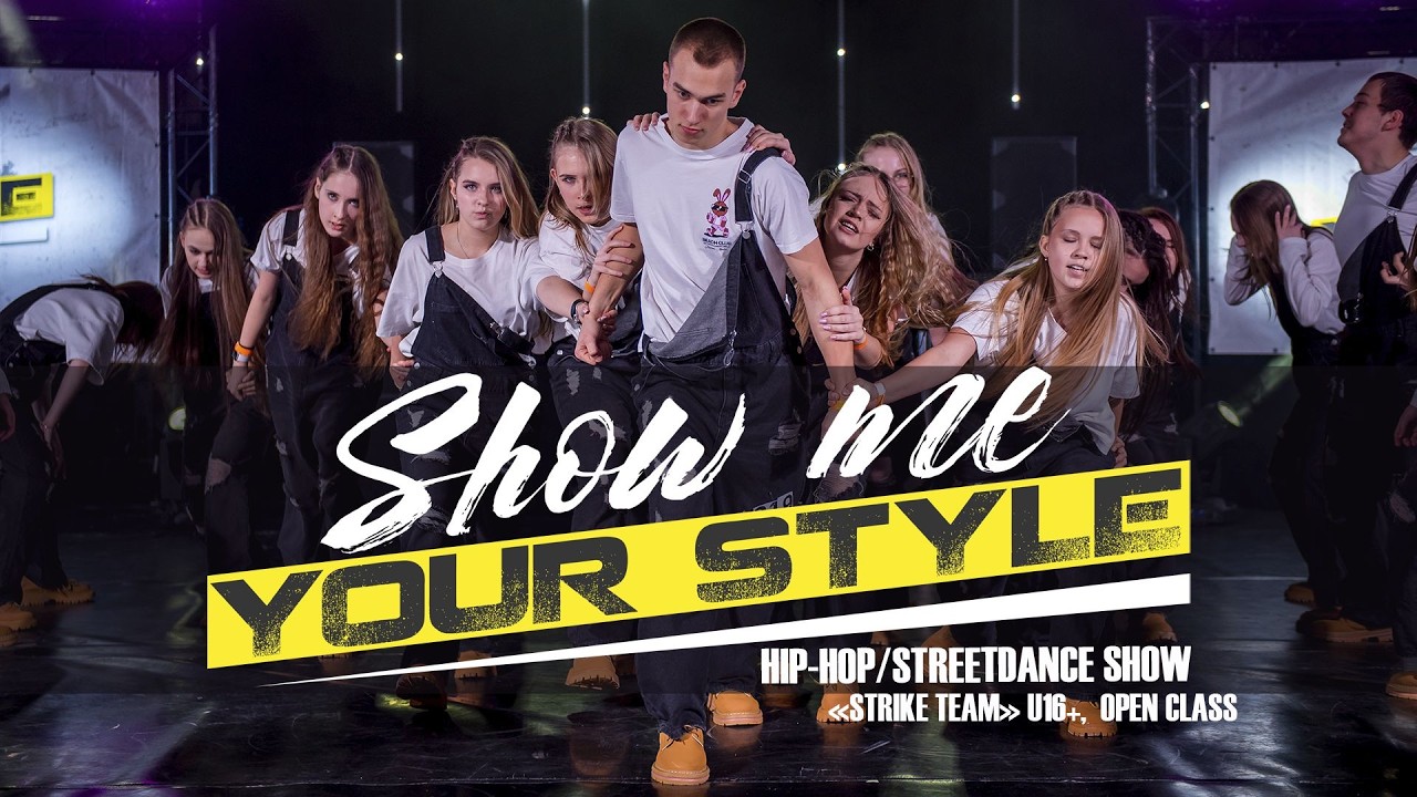 SHOW ME YOUR STYLE 2026 | STREETDANCE DIVISION U16+ OPEN | STRIKE TEAM - 1 PLACE