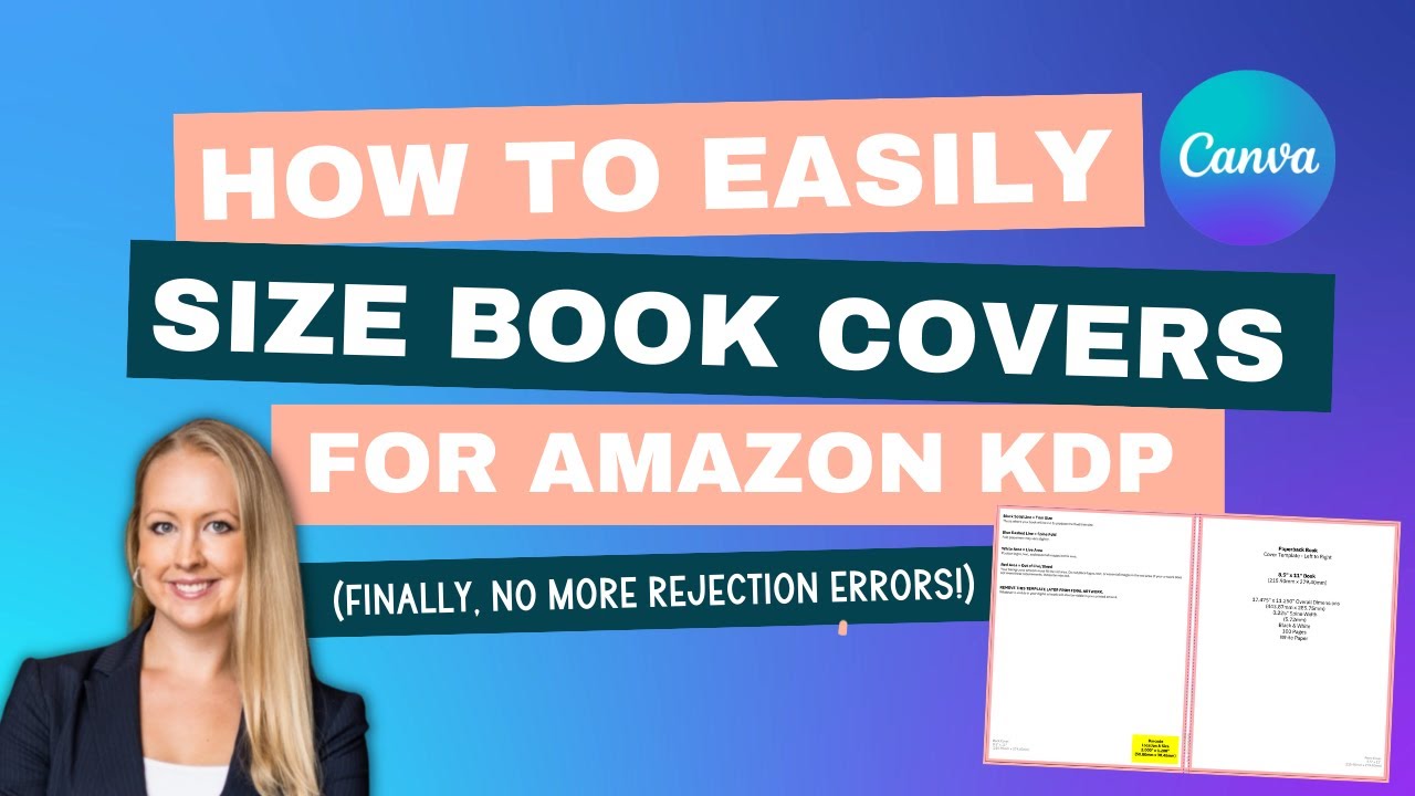 How To Easily Format Your Amazon KDP Book Cover - Paperback or Hardcover with Bleed in Canva