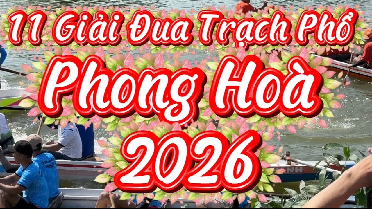 11 Giải Đua Trạch Phổ-Phong Hoà 2026