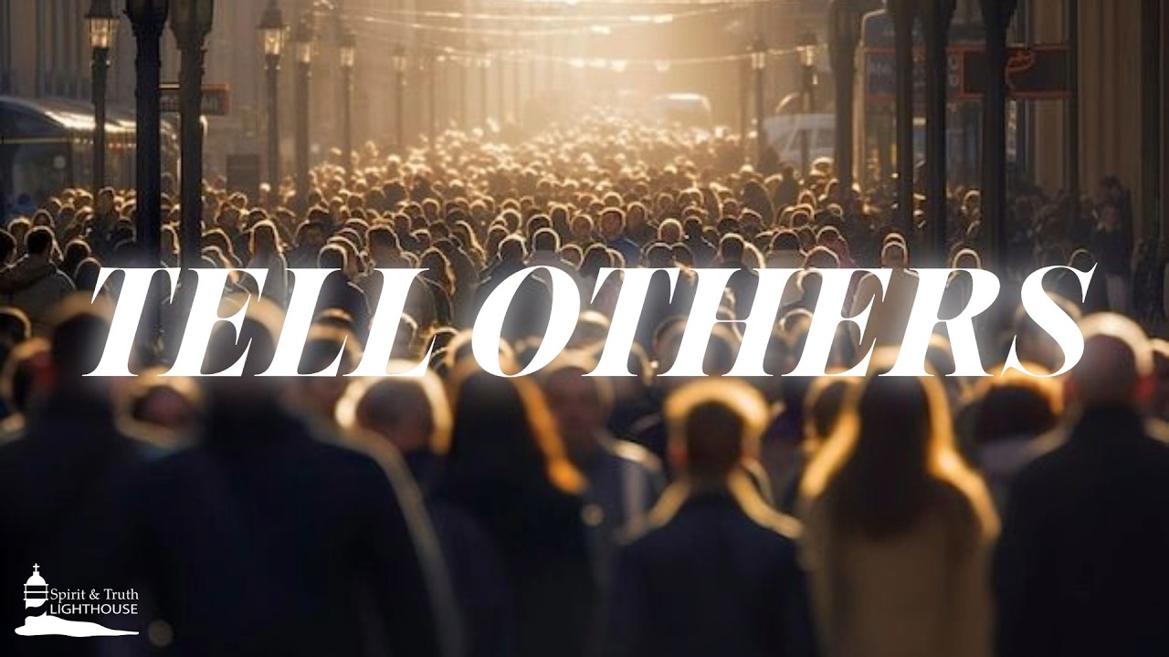 TELL OTHERS - Pastor Lachica  02-08-26