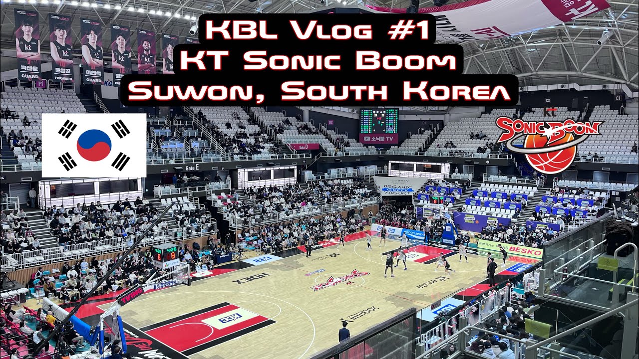 KT Sonic Boom - FIRST KOREAN BASKETBALL GAME!