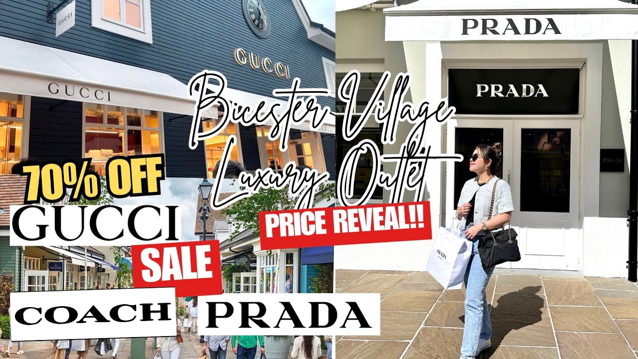 PRADA OUTLET 70% OFF - BICESTER VILLAGE LUXURY SHOPPING VLOG + GUCCI OUTLET WITH PRICES