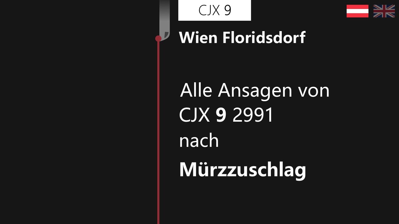 Ansagen CityJet-Xpress 9 (CJX9 2991) nach Mürzzuschlag