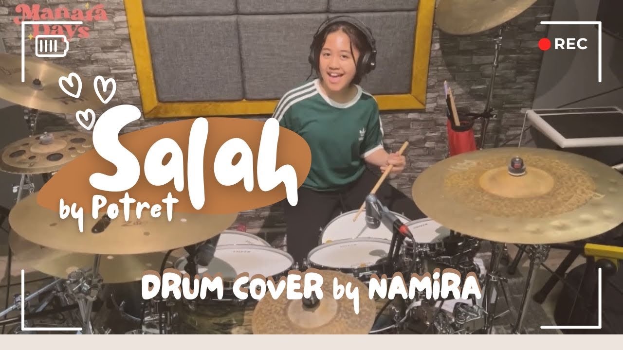 [DRUM COVER] SALAH - POTRET | by Namira 13 yeard old