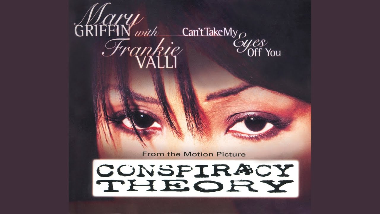 Can't Take My Eyes Off You (from the motion picture Conspiracy Theory)