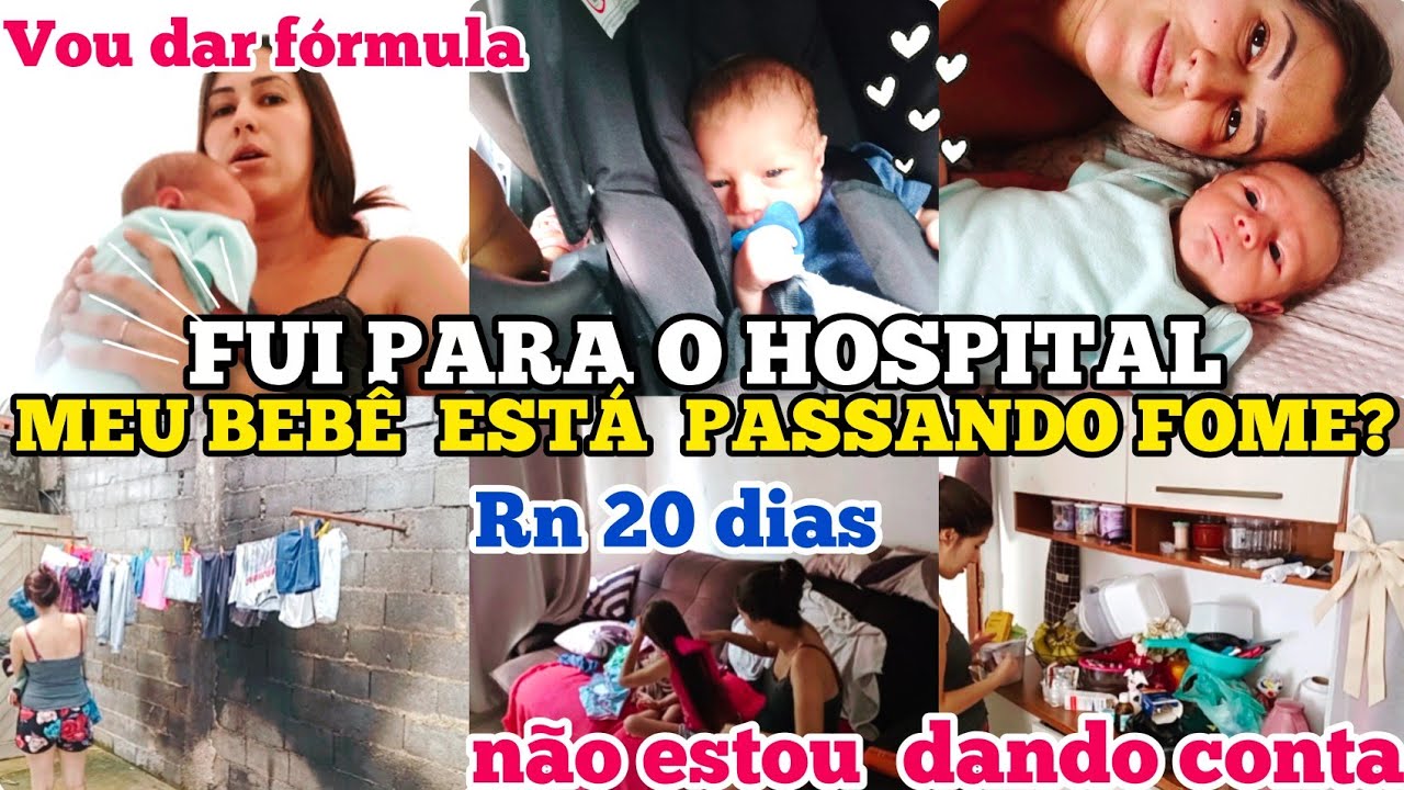 FUI PARA O HOSPITAL  PEDI AJUDA/MEU BEBÊ ESTÁ PASSANDO FOME?/VOU DAR FÓRMULA  PARA O MEU RN DE 20DIA