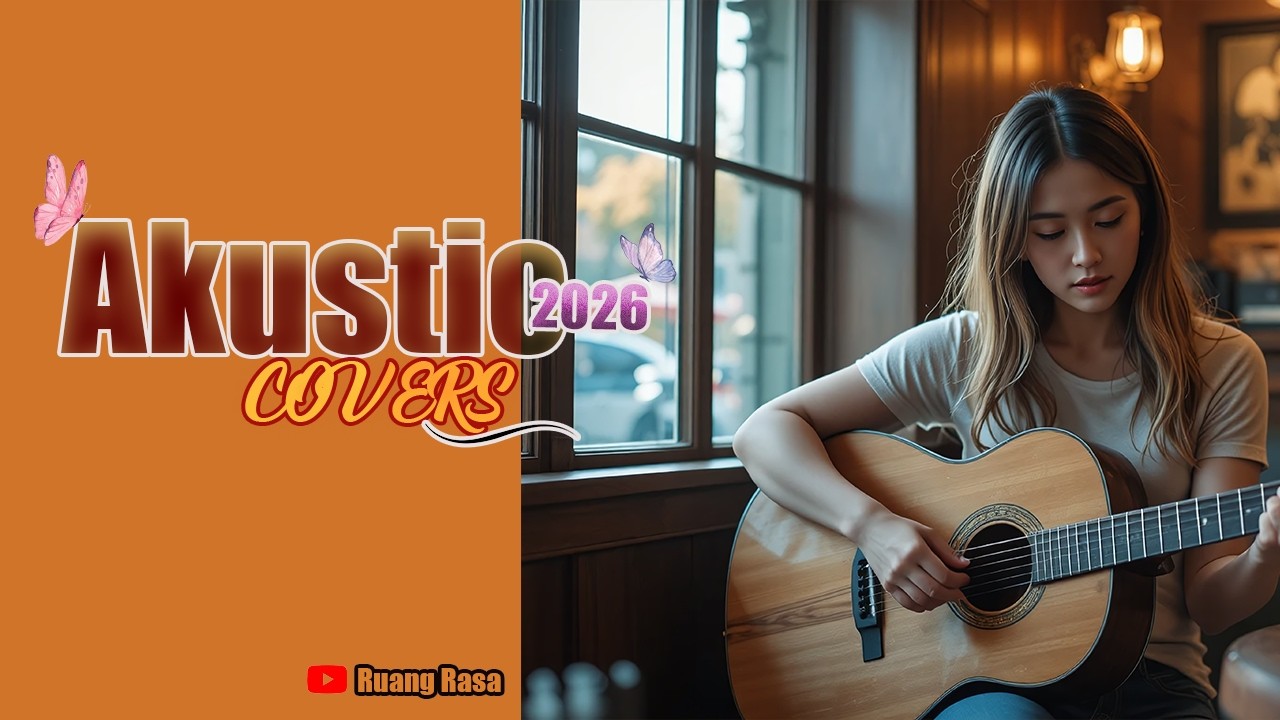 🌙 Akustik 2026 Wajib Dengar — Lagu Hangat Anti Stres