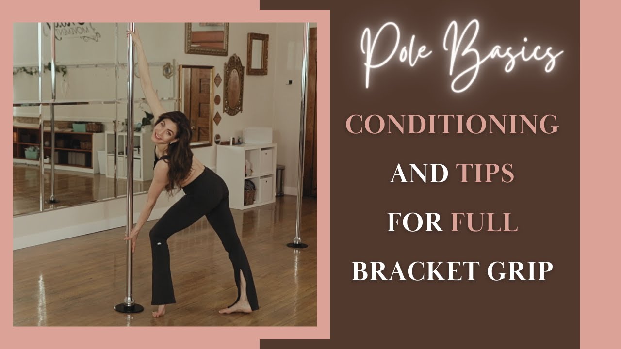 Full Bracket Grip | Pole Dance Basics | Just the Tips