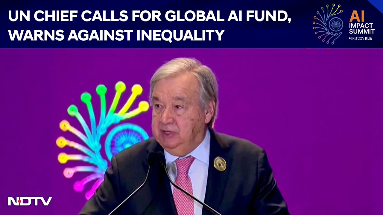 UN Chief Calls For Global AI Fund, Warns Against Inequality At AI Impact Summit