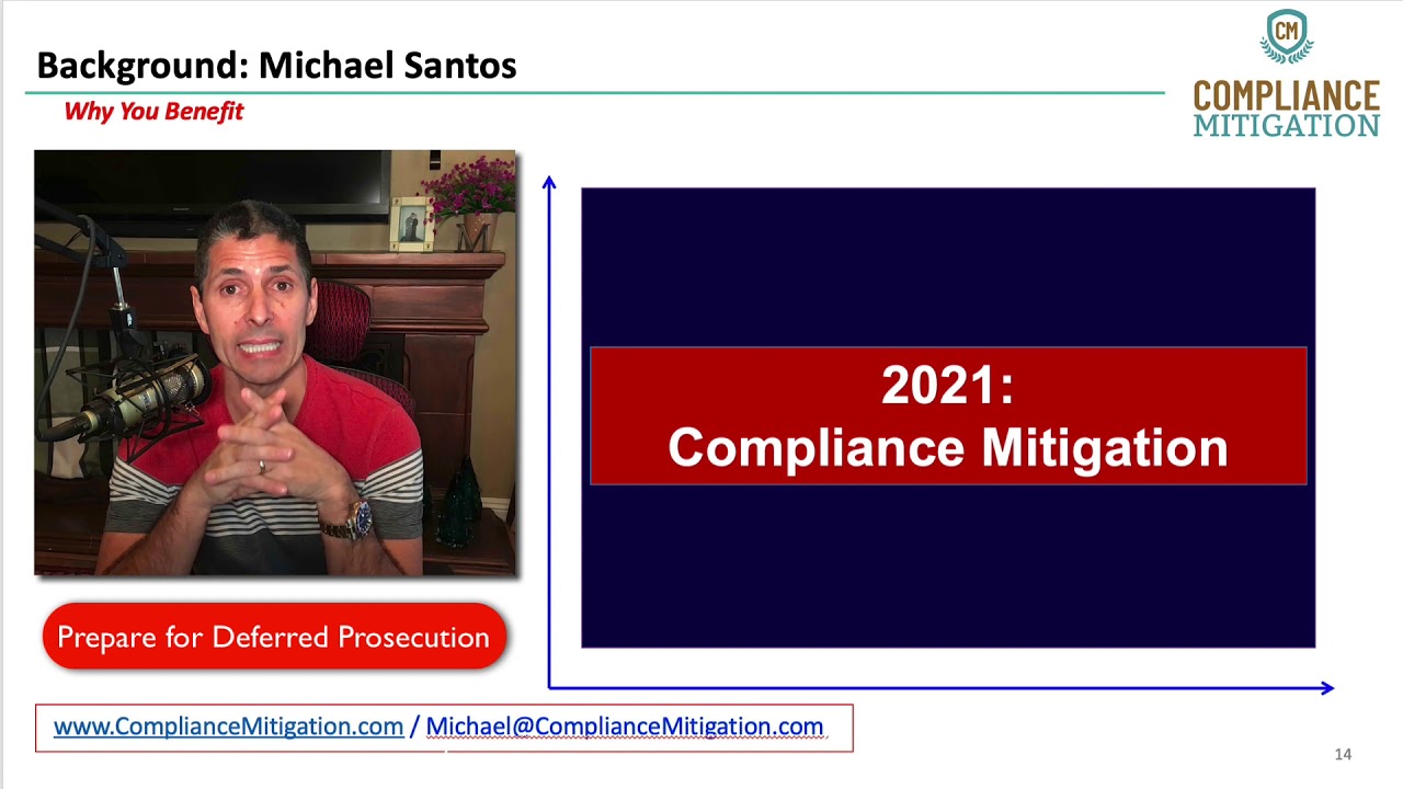 Deferred Prosecution Agreements: Part 1&mdash;Introduction to Compliance