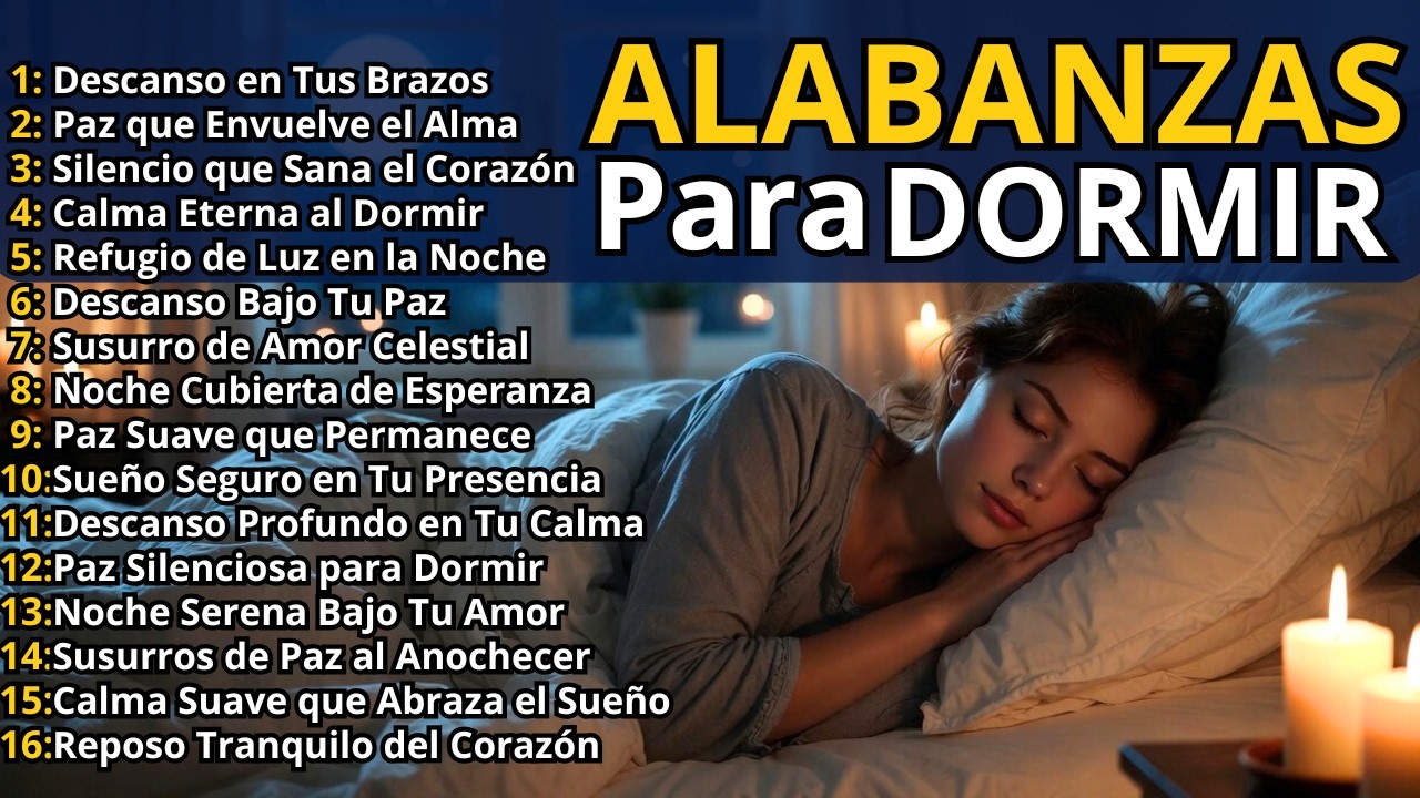 Alabanzas de Paz ✝️ Música Cristiana que Sana Descanso Profundo