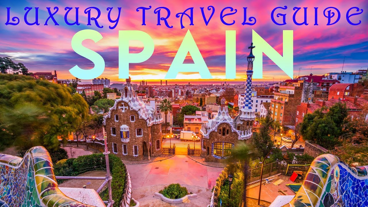 Ultimate Luxury Travel Guide to Spain | 5-Star Hotels, Michelin Dining, & Exclusive Experiences