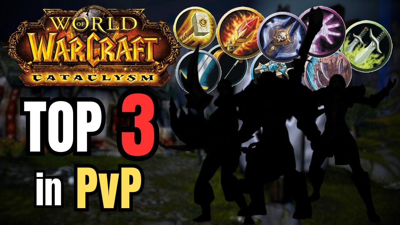 ТОП-3 самых сильных классов и специализаций DPS в PvP CATACLYSM