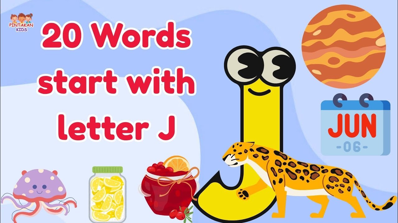 Words start with letter J | J for Jam | letter J | Kids Learning |