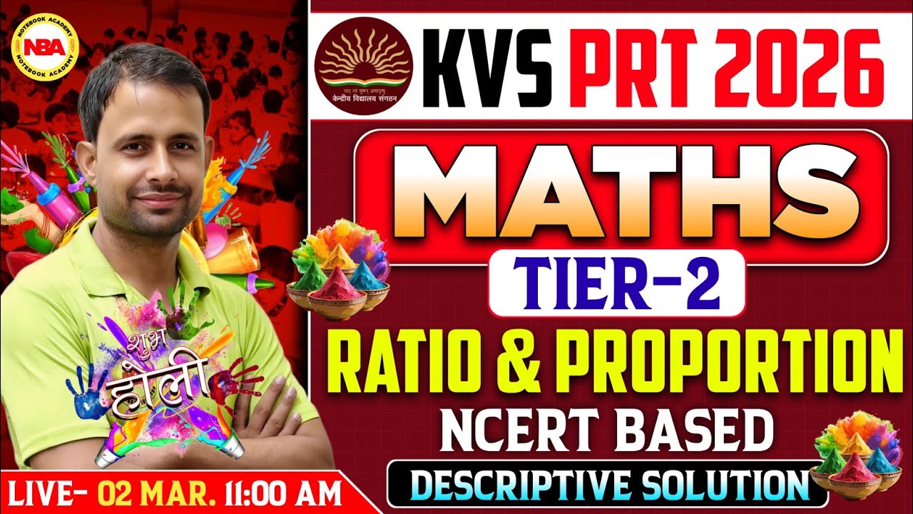 KVS PRT 2026 Tier 2 🔥 Maths | Ratio & Proportion | NCERT Based Descriptive Solution | Sonu Sir