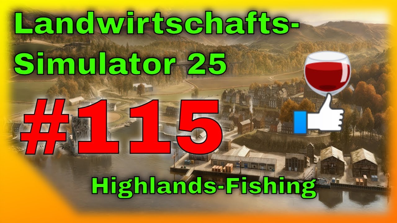 FarmingSimulator 25 4K – Landwirtschafts-Simulator 2025 4K  - Highlands Fishing - 115