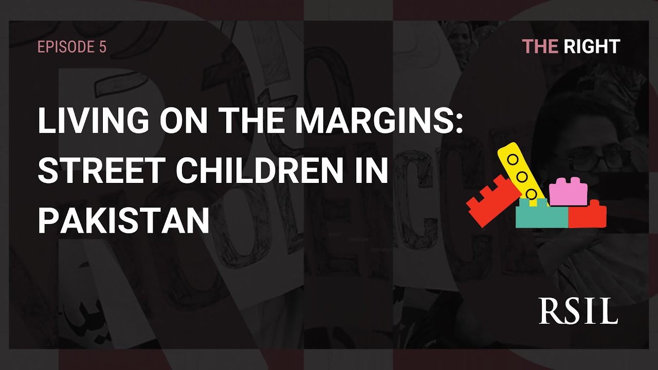 Living on the Margins: Street Children in Pakistan