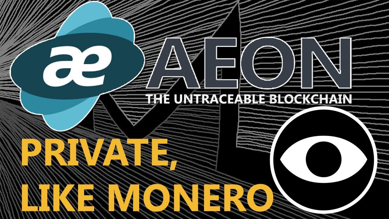 AEON COIN REVIEW - MEET MONERO'S SISTER - SAME DEVELOPER, SAME CODE BUT LIGHTER!