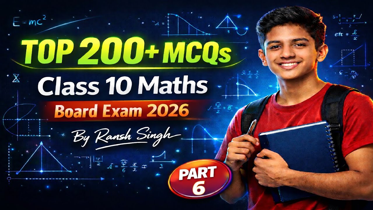 200+ MCQs That Can Come in Board Exam 😱 | Class 10 Maths | 2026 | Part 6