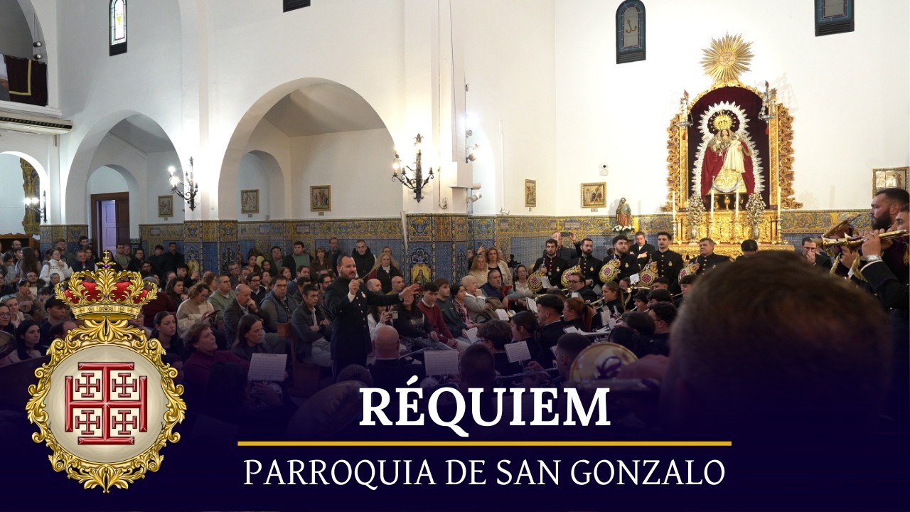 RÉQUIEM | Parroquia de San Gonzalo | BCT Nazareno de Sanlúcar