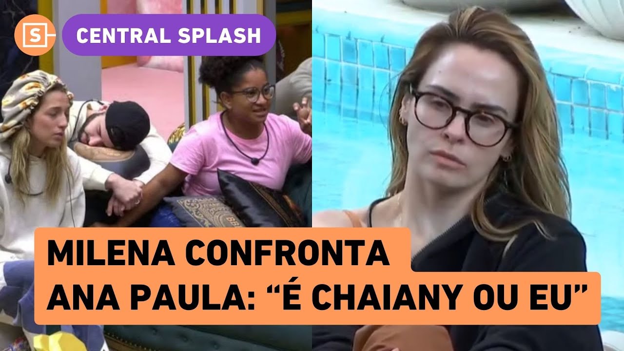 Milena confronta Ana Paula e d&aacute; ultimato para aliada: '&eacute; Chaiany ou eu'; veja como foi conversa