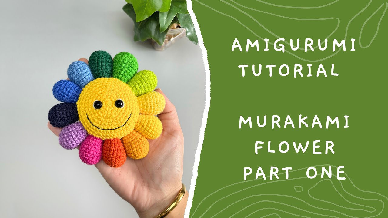 Amigurumi Tutorial - Murakami Flower Part 1