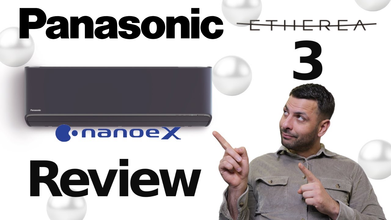Panasonic Etherea 3: Quiet, Efficient, and Smart – Full Review!