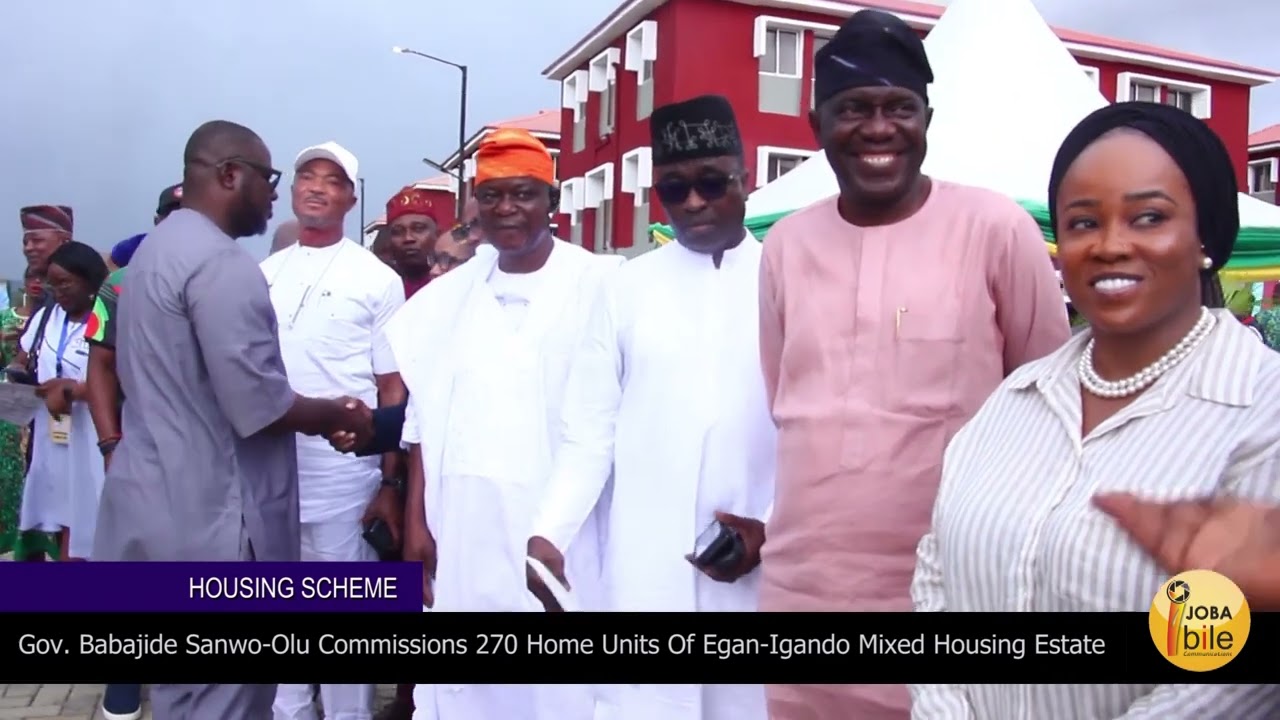 GOVERNOR BABAJIDE SANWOOLU COMMISSIONS 270 HOME UNITS OF EGAN-IGANDO MIXED HOUSING ESTATE..