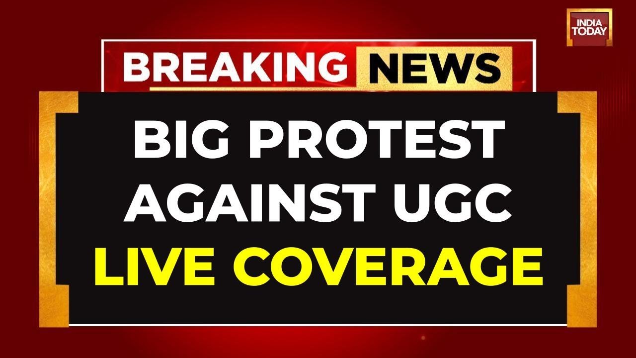 Protest Against UGC LIVE: Delhi University Students Protest Against New UGC Equity Norms | LIVE News