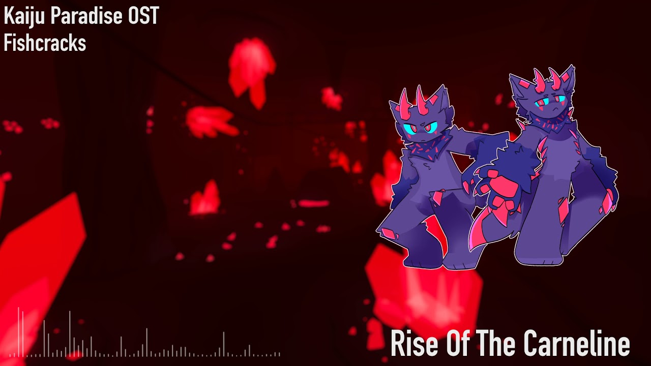 Fishcracks - Rise Of The Carneline (Kaiju Paradise OST)
