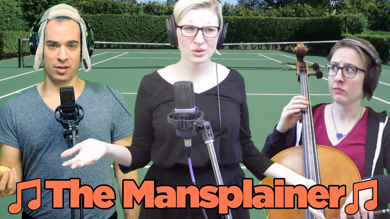 ♫ Mansplainer ♫ | feat. The Doubleclicks!