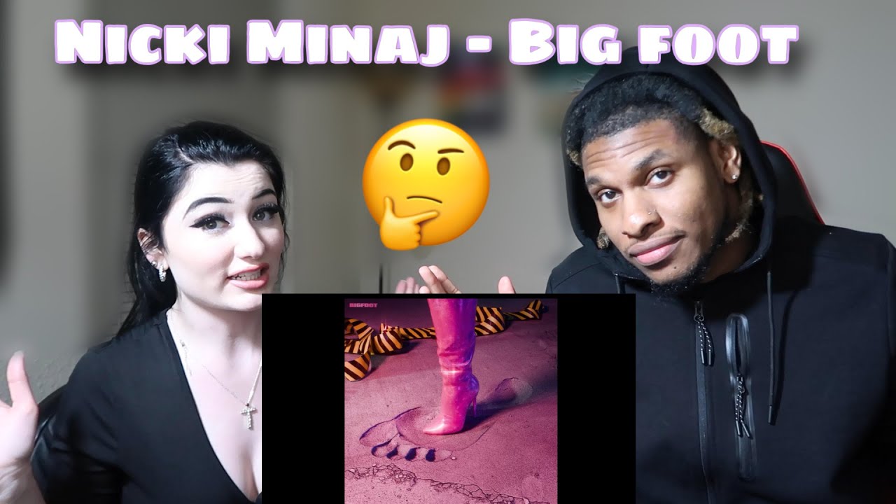 Nicki Minaj - Big Foot (HONEST REACTION)