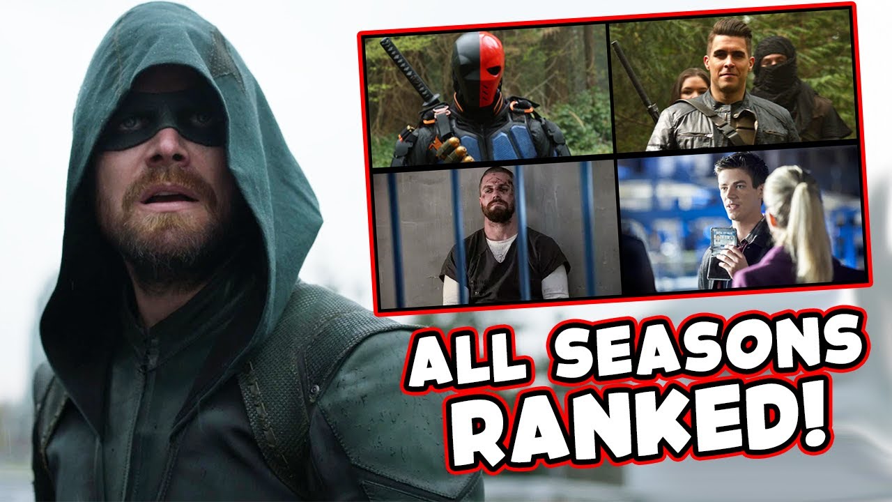 Every Season of Arrow RANKED From Worst to Best! Seasons 1 through to 8!