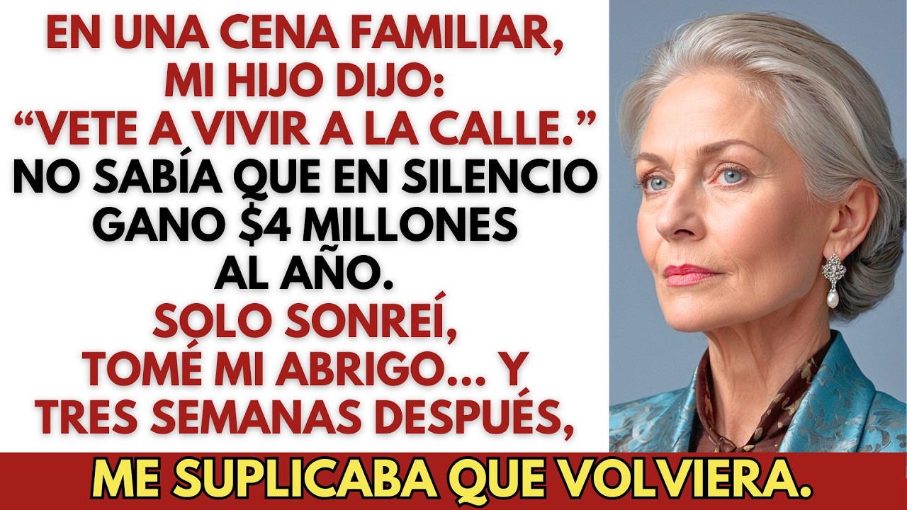 En la cena, mi hijo dijo: “Vete a la calle.” No sabía que gano $4 millones al año.