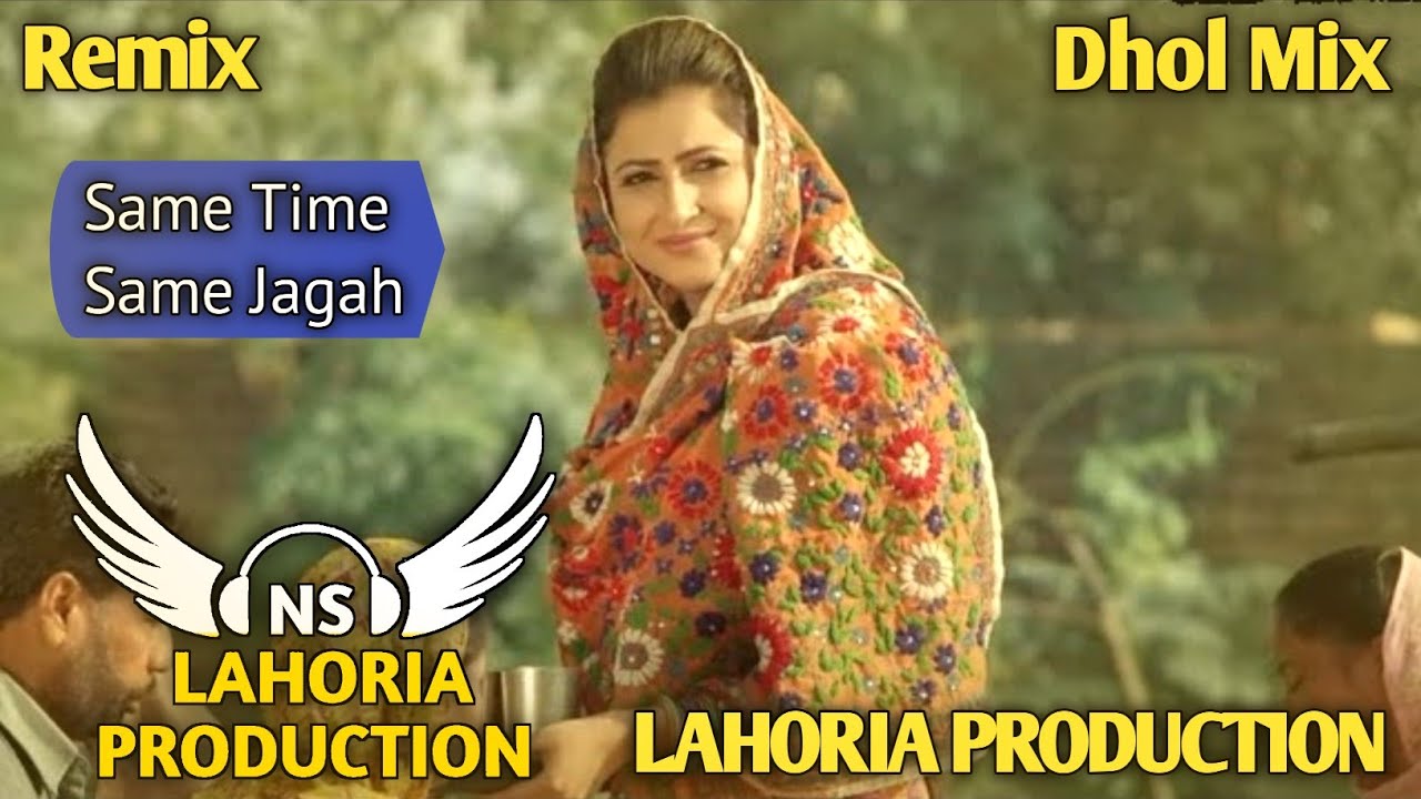 Same Time Same Jagah (Dhol Remix) Khulwinder Billa New Punjabi Song Remix2026 Ft NSLahoriaProduction