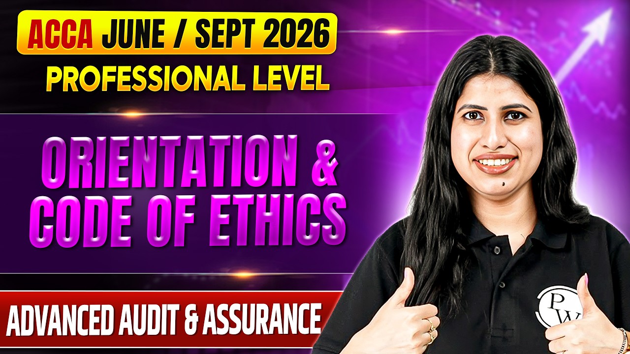 Code of Ethics Introduction | ACCA AAA Orientation | Demo Class | ACCA June / Sept 2026