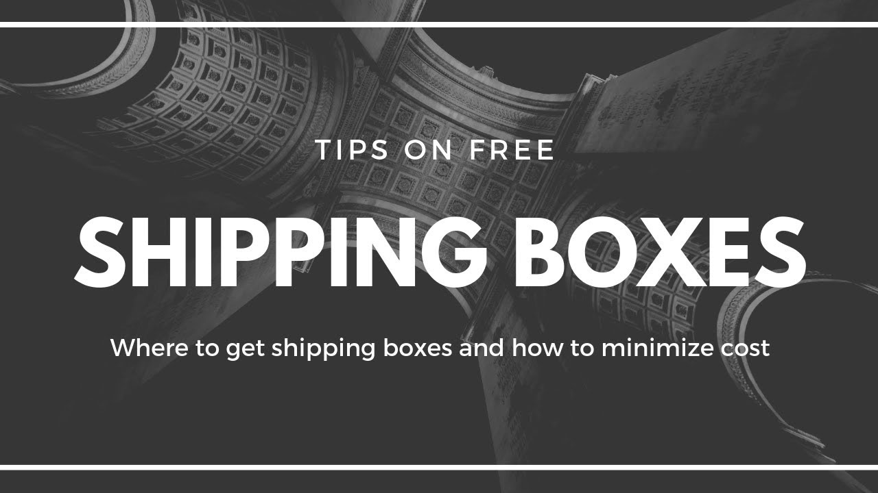 Tips and tricks for free shipping boxes and packaging