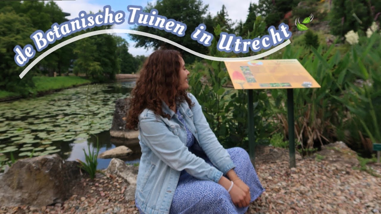 DE BOTANISCHE TUINEN 🌳 IN UTRECHT BEZOEKEN | Yasmina Nouara