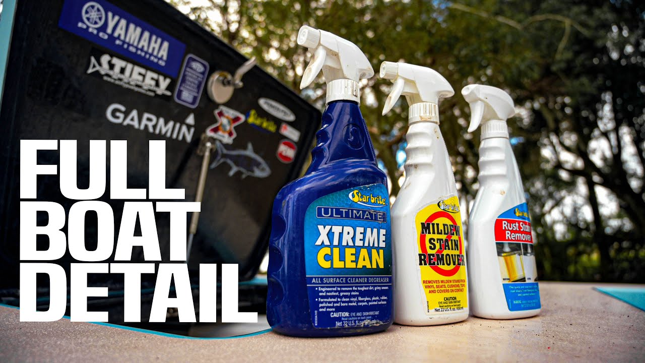 FULL BOAT DETAIL! Restore and Maintain Your Boat With Starbrite Boat Care Products