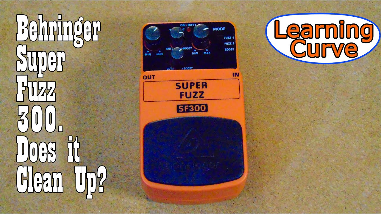 The Behringer SF300 Super Fuzz, Does it Clean Up?