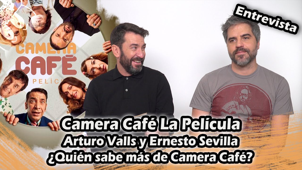 Camera Café La Película | Arturo Valls y Ernesto Sevilla ¿Quién sabe más de Camera Café?