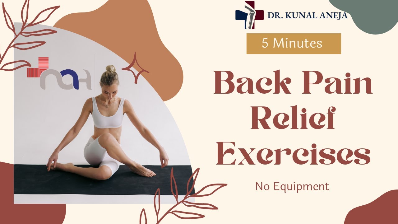 Daily Exercises for Relieving Lower Back Pain : Avoiding Spine Surgery | Naveda Healthcare Centre