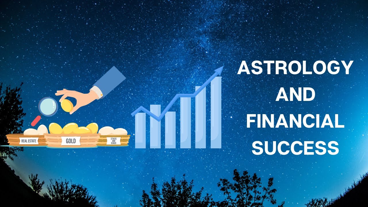 ASTROLOGY AND FINANCIAL SUCCESS