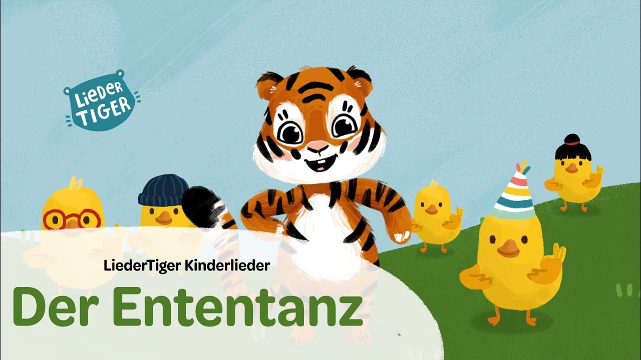 LiederTiger | Ententanz | Karnevalslied | Faschingslied | Mitmachlied | Mitsinglied | Spa&szlig;