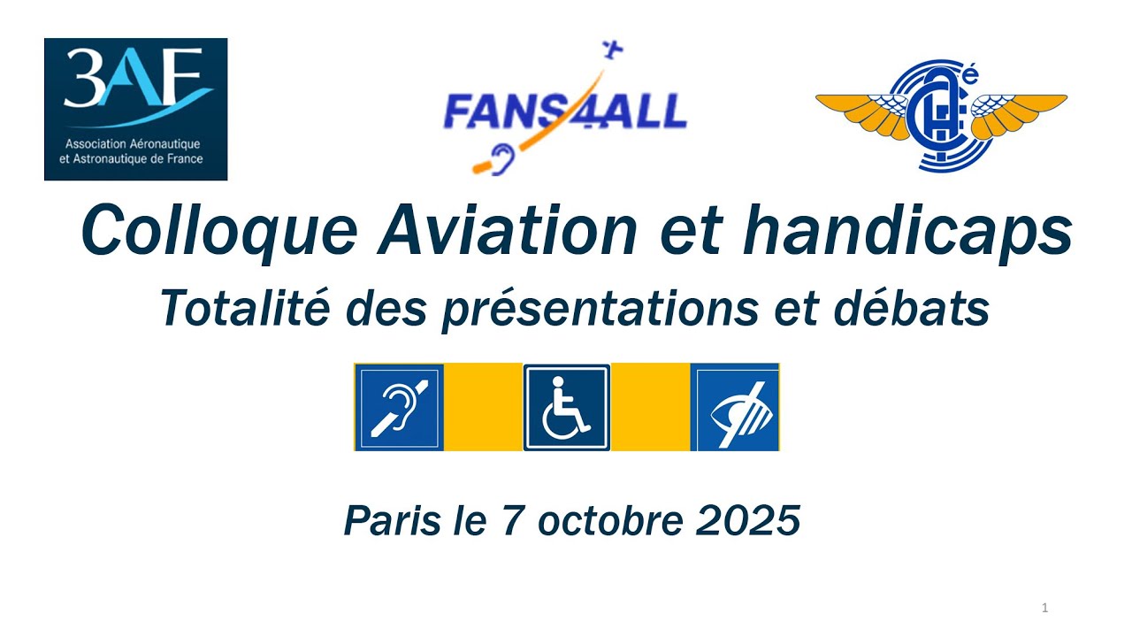 2025 10 Tout le colloque Aviation et Handicap
