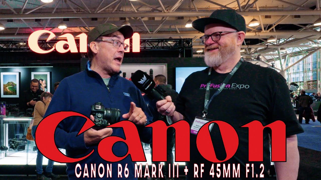 Canon R6 Mark III + RF 45mm F1.2 STM с амбассадором Canon Симоном д’Энтремоном | Profusion Expo 2025