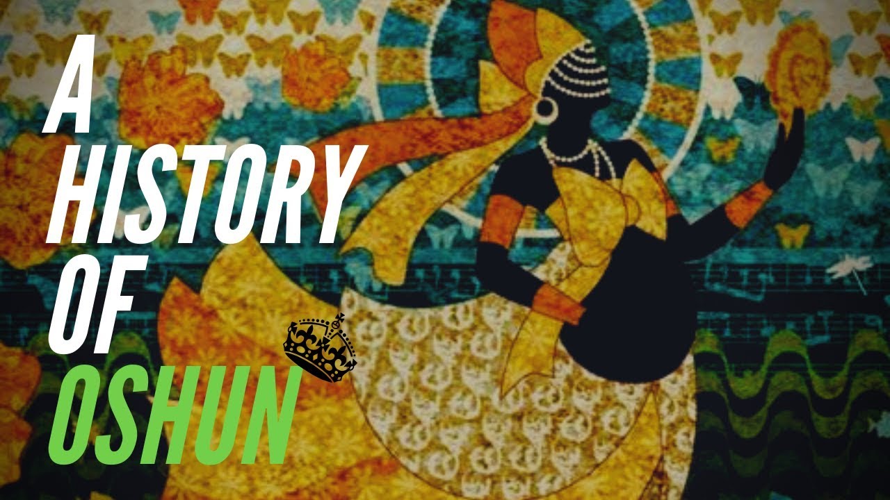 A History Of Oshun