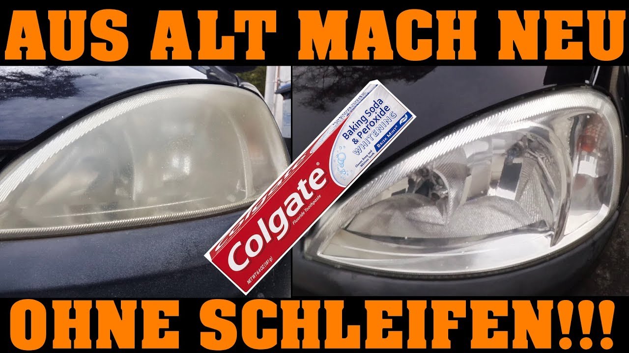 Colgate macht nicht nur deine Zähne weiß! | Scheinwerfer aufbereiten mit Zahnpasta!!!