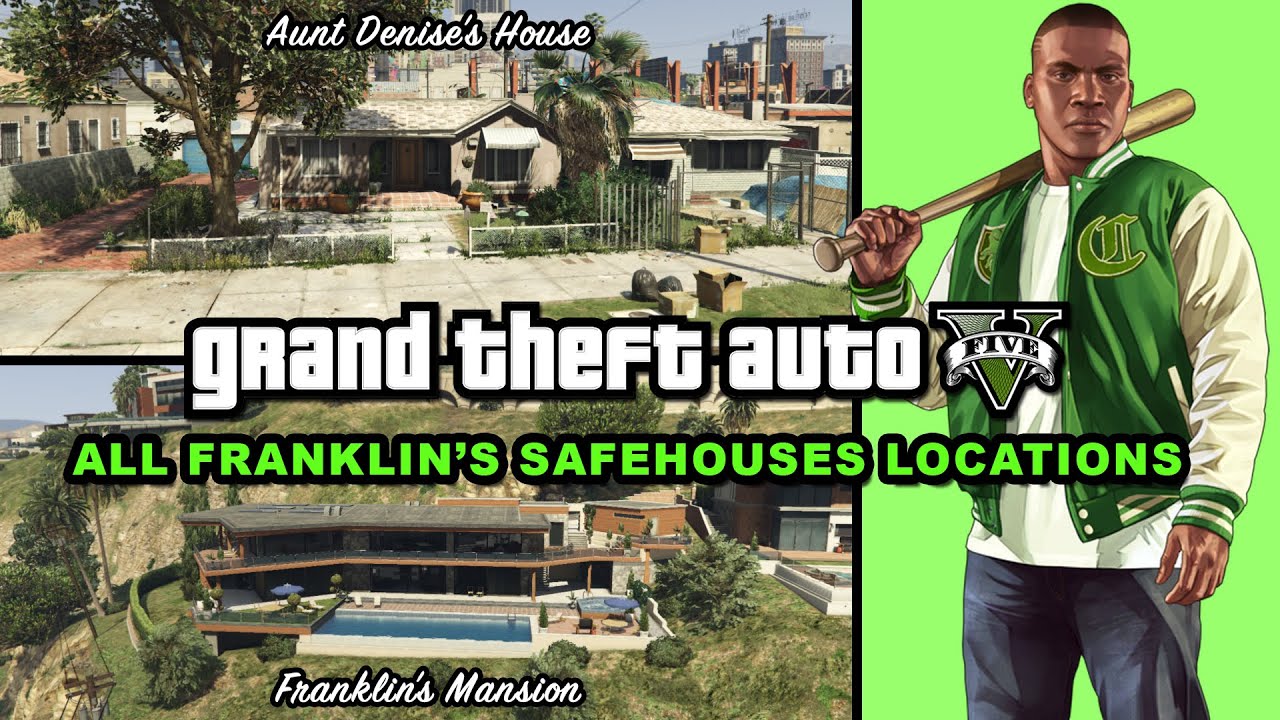 All Franklin's Safehouses Locations - GTA 5